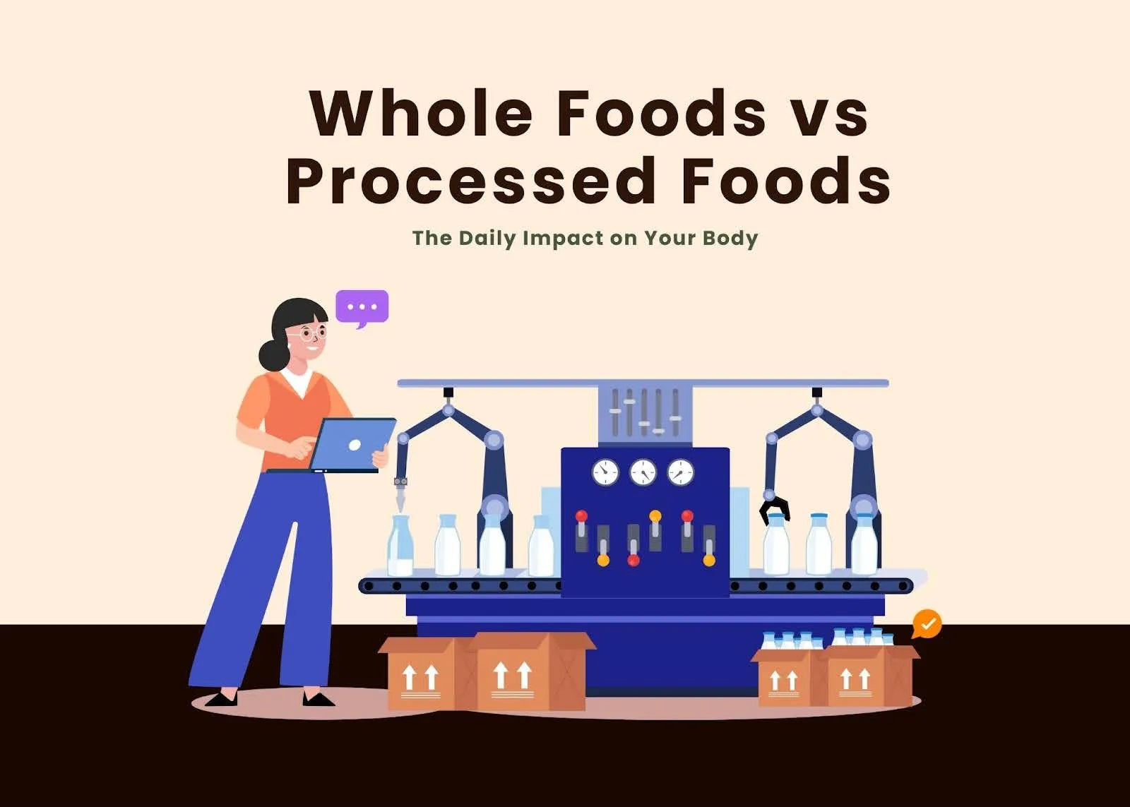 Whole Foods vs Processed Foods: The Daily Impact on Your Body