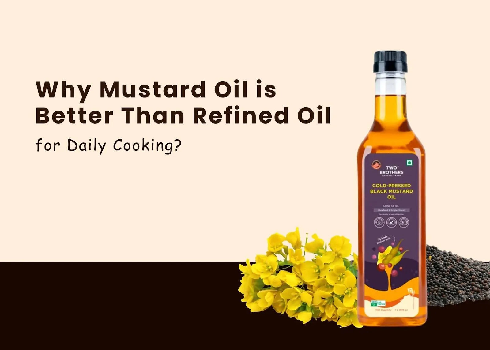Mustard Oil Benefit in Daily Cooking