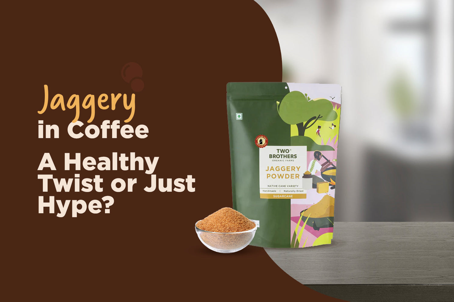 Jaggery in Your Morning Coffee: Boost or Blunder?