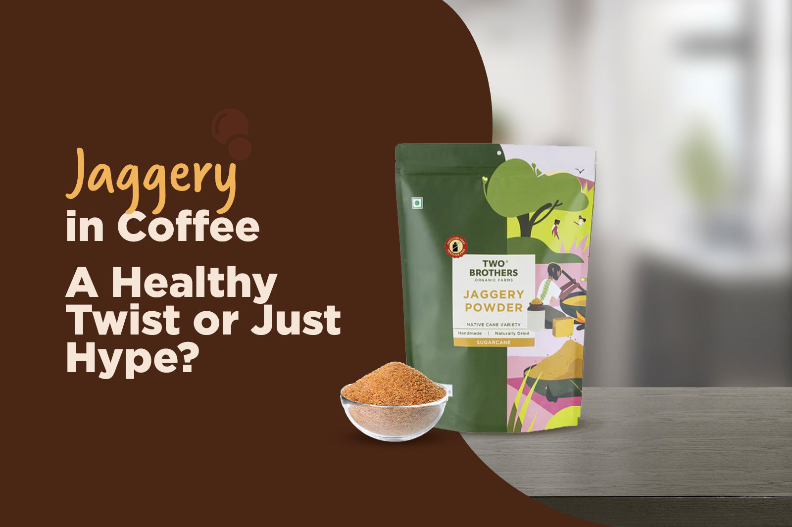 Jaggery in Your Morning Coffee: Boost or Blunder?