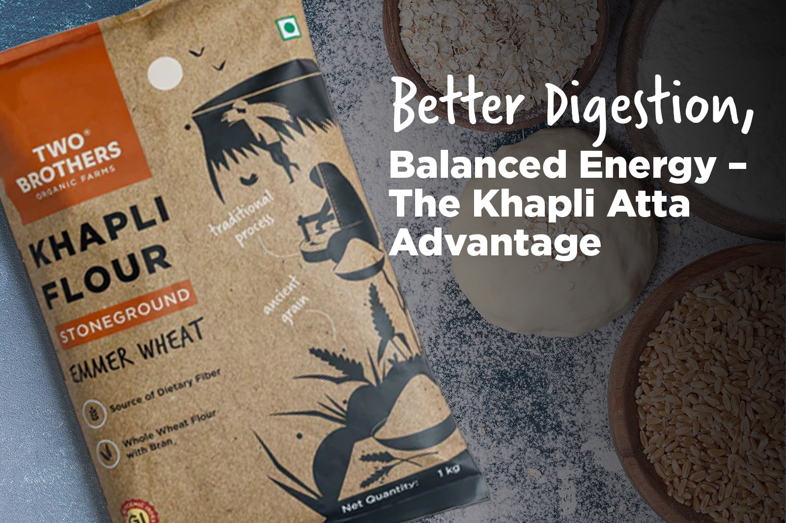 Why Khapli Atta Is the Best Choice for Low-Gluten Indian Meals