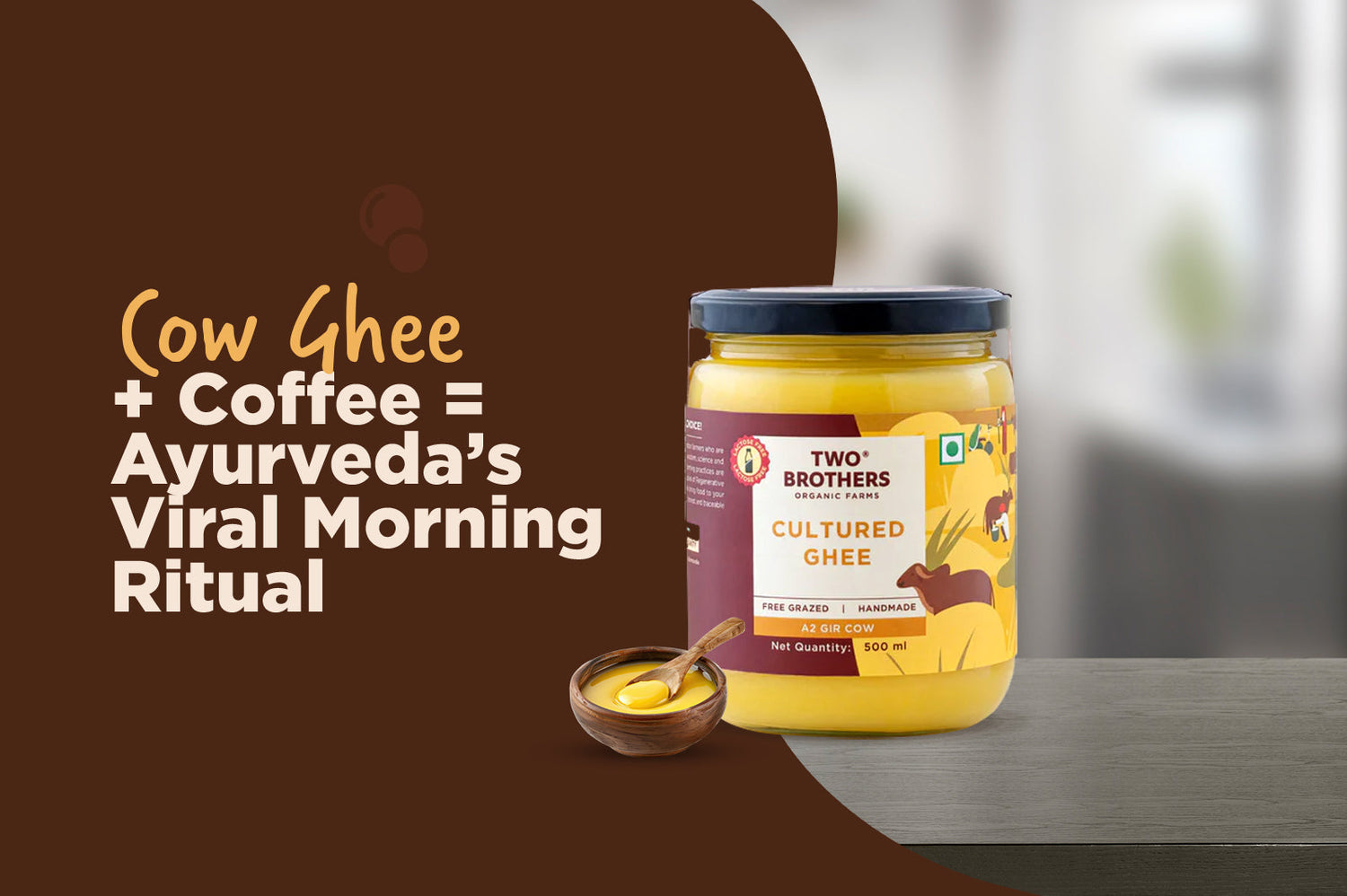 Cow Ghee in Coffee? Why This Ayurveda Hack Is Going Viral
