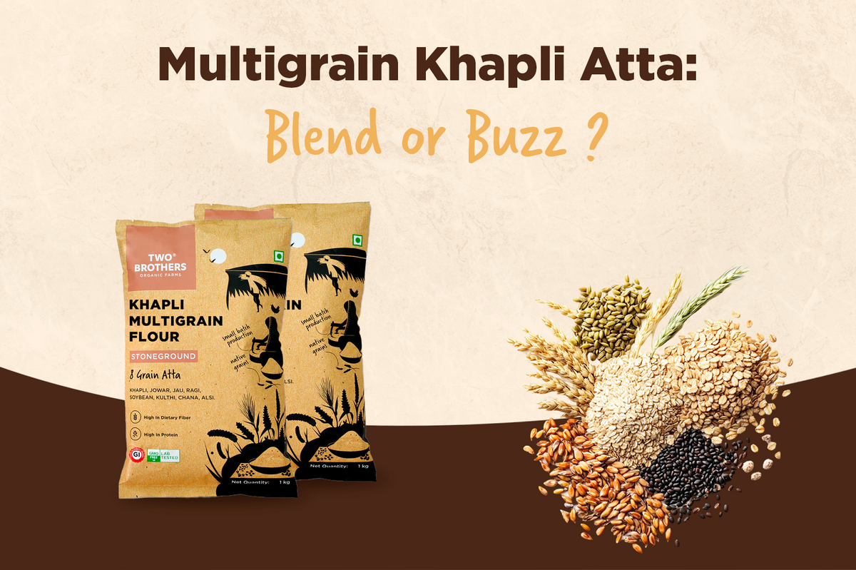 Khapli Multigrain Atta – Ancient Grain, Modern Nutrition – USA Two ...