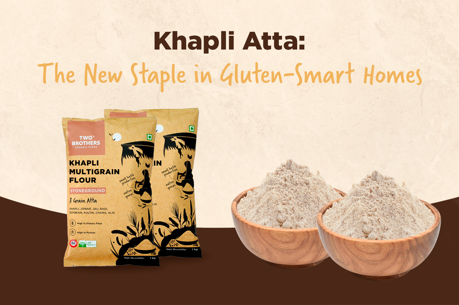 Multigrain Khapli Atta in Gluten Conscious Kitchens