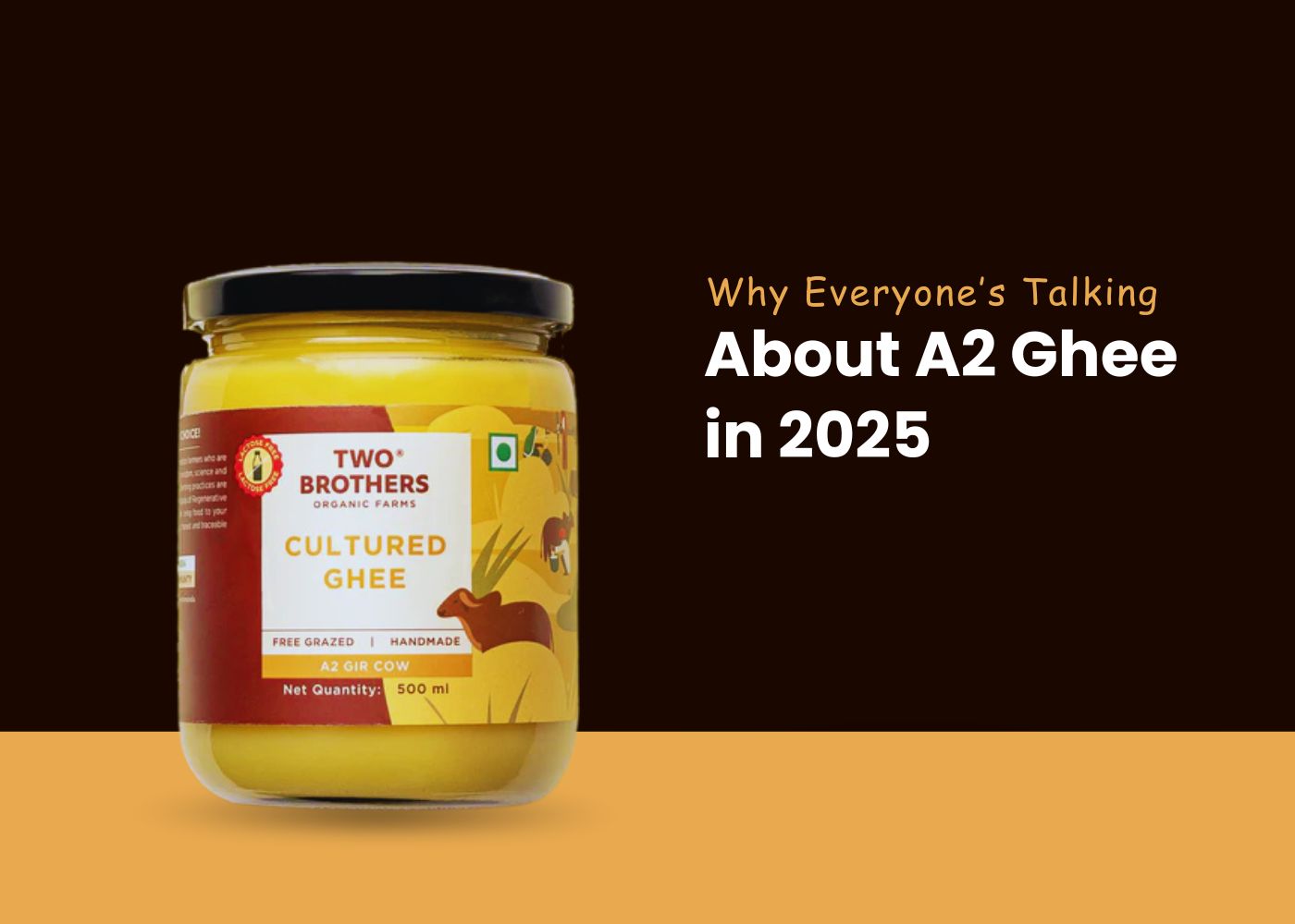 Ultimate A2 Ghee Guide: Benefits, Uses, and How to Choose the Best Brand