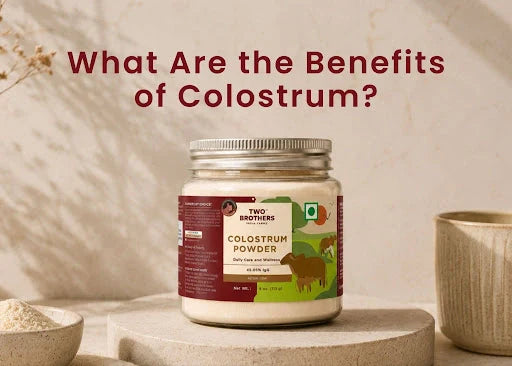 Amazing Benefits of Colostrum to Know